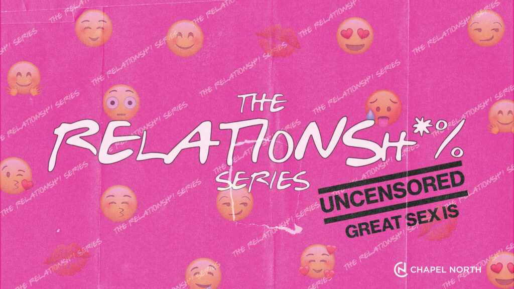 The Relationsh*% Series- Great Sex is…