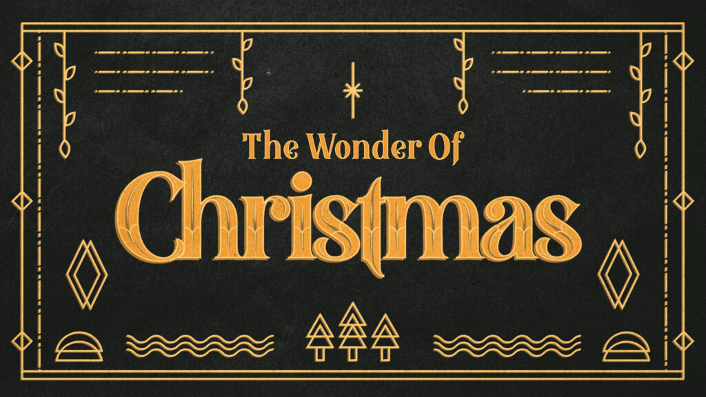 The Wonder of Christmas – Do You See What I See?